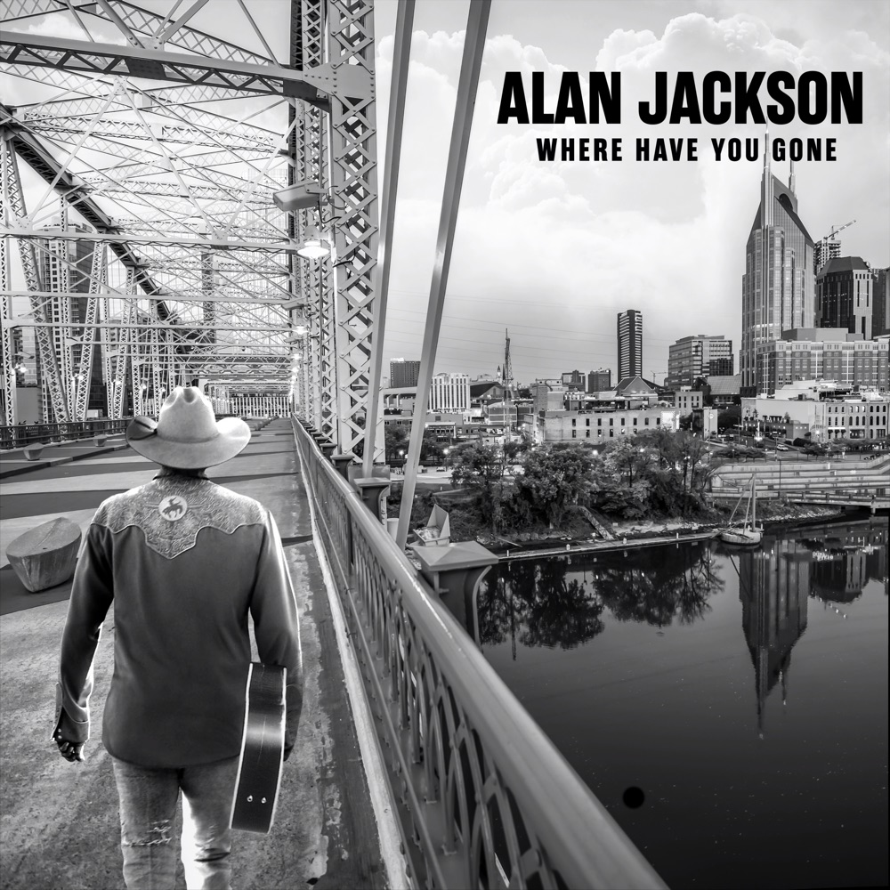 Alan Jackson - Where Have You Gone album cover