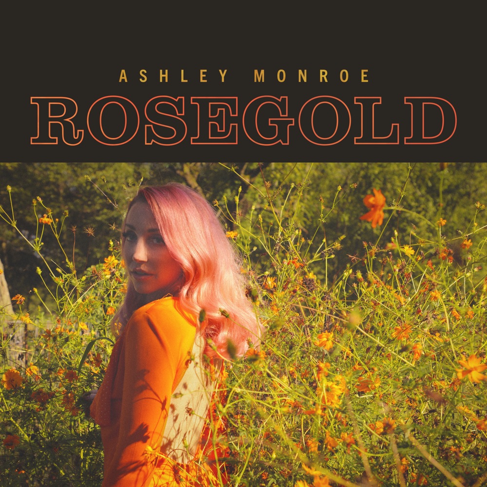 Ashley Monroe - Rosegold album cover