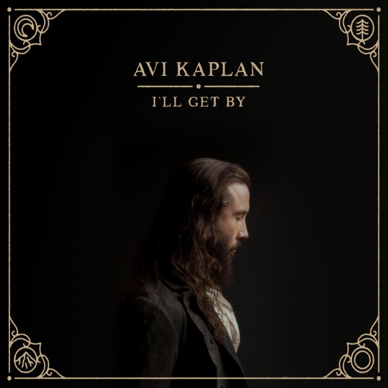 Avi Kaplan - I'll Get By album cover