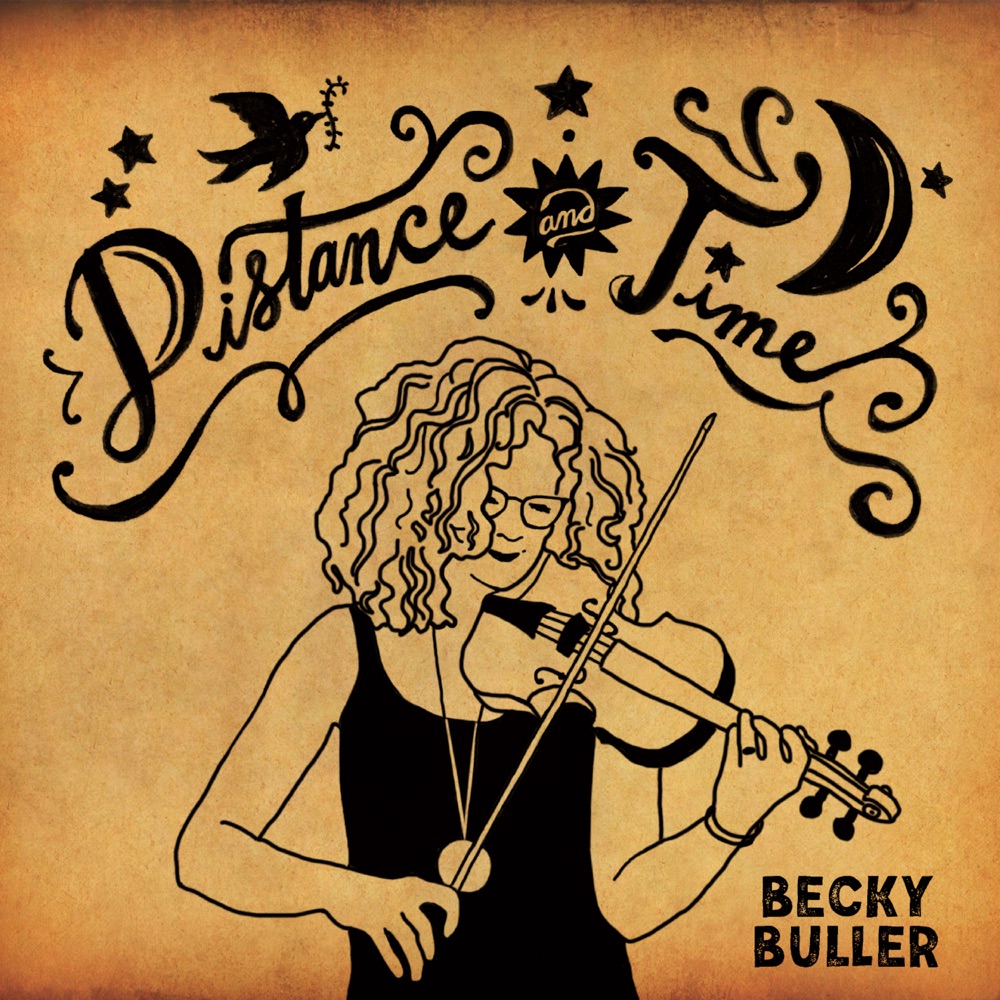 Becky Buller - Distance and Time album cover