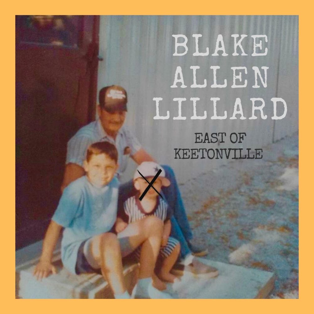 Blake Allen Lillard - East of Keetonville album cover