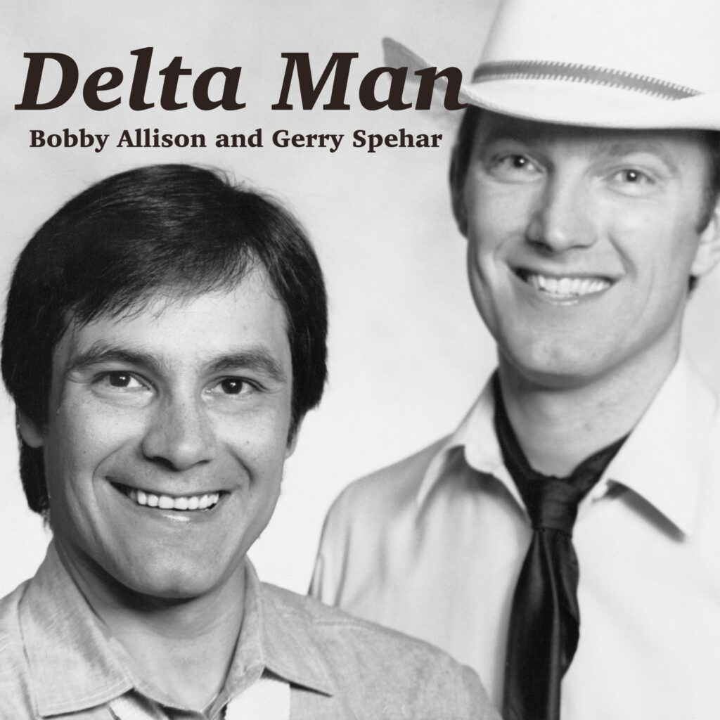 Bobby Allison and Gerry Spehar - Delta Man album cover