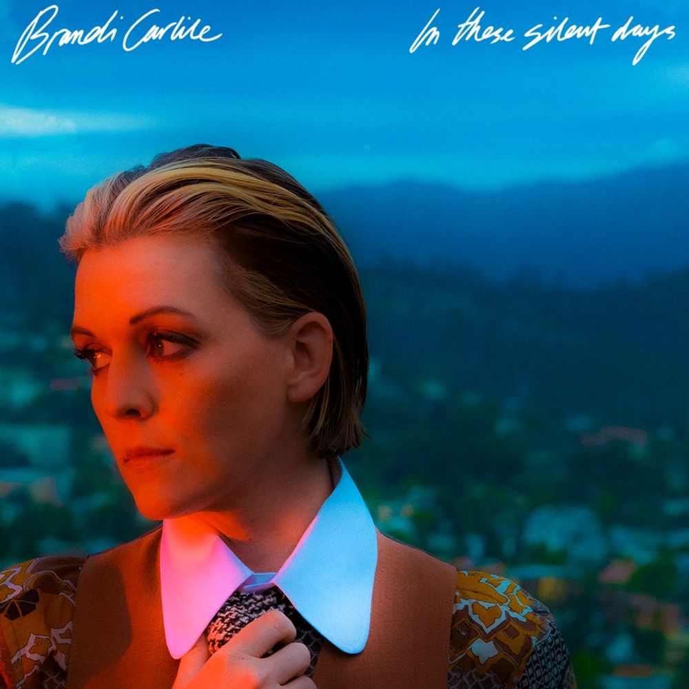 Brandi Carlile - In These Silent Days album cover