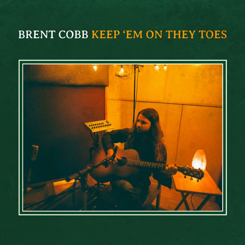 Brent Cobb - Keep 'Em on They Toes album cover