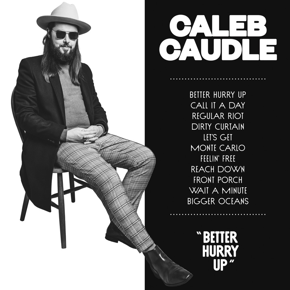 Caleb Caudle - Better Hurry Up album cover