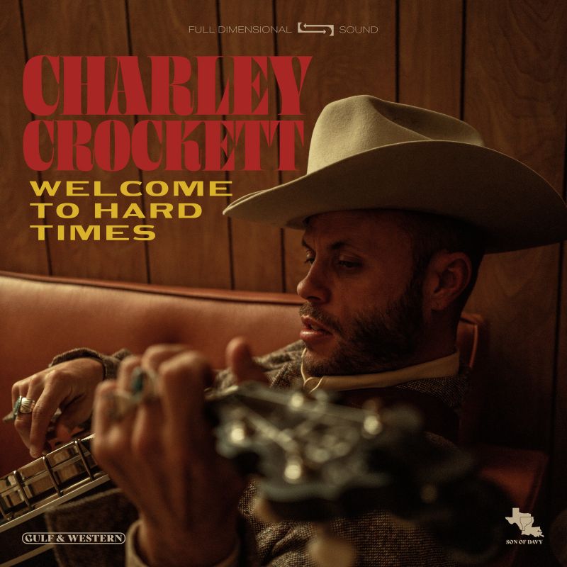 Charley Crockett - Welcome to Hard Times album cover