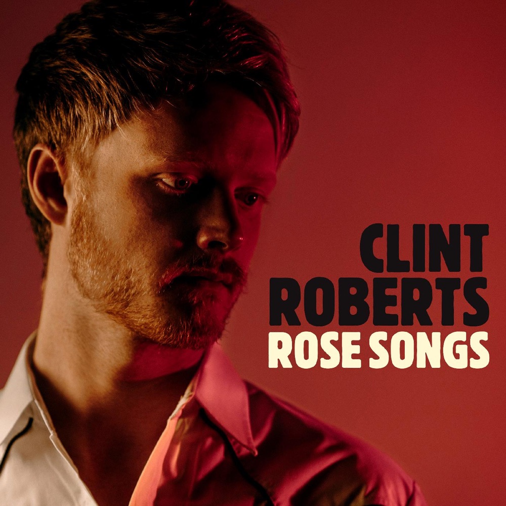 Clint Roberts - Rose Song album cover