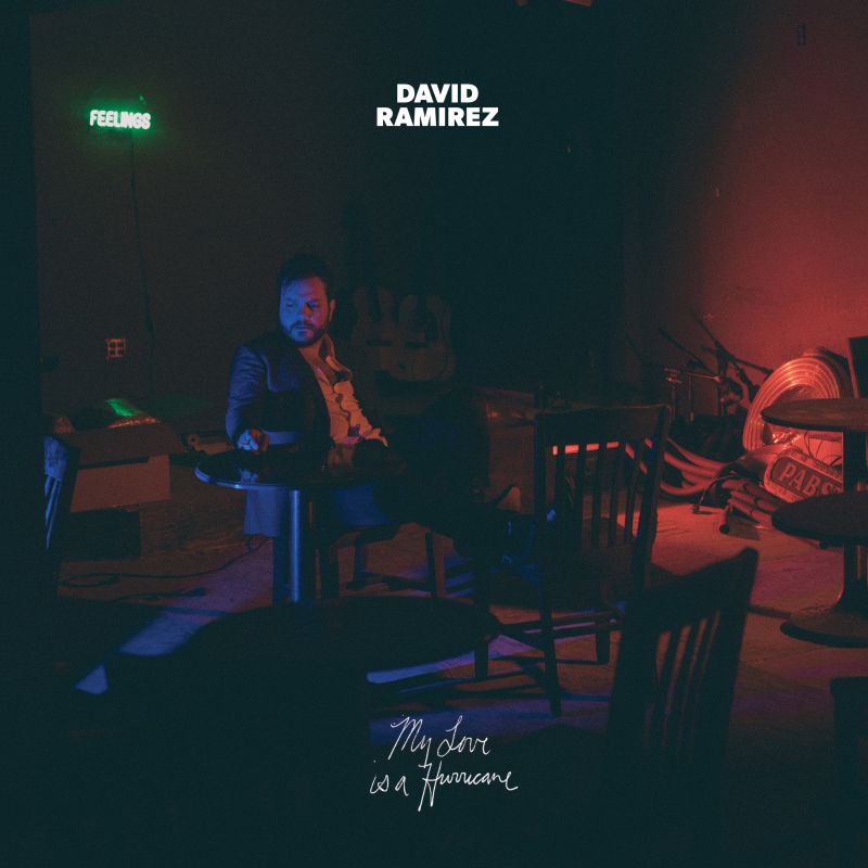 David Ramirez - My Love Is a Hurricane album cover