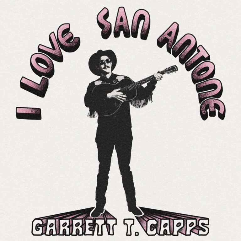 Garrett T. Capps - I Love San Antone album cover