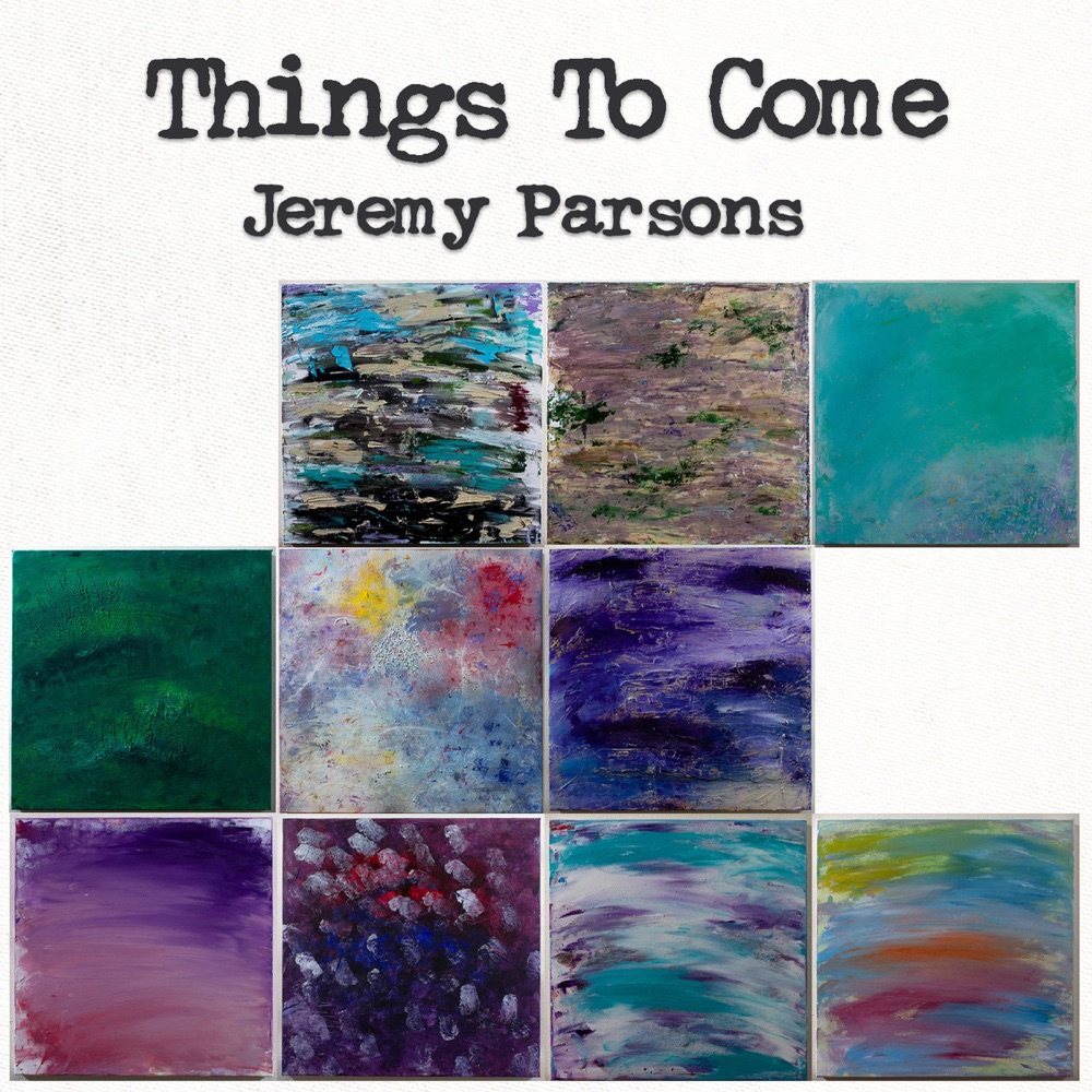 Jeremy Parsons - Things to Come album cover