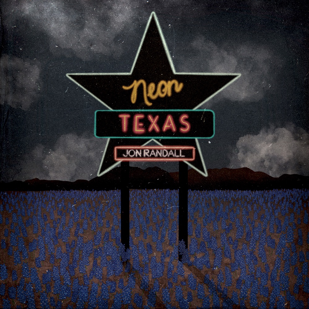 Jon Randall - Neon Texas album cover