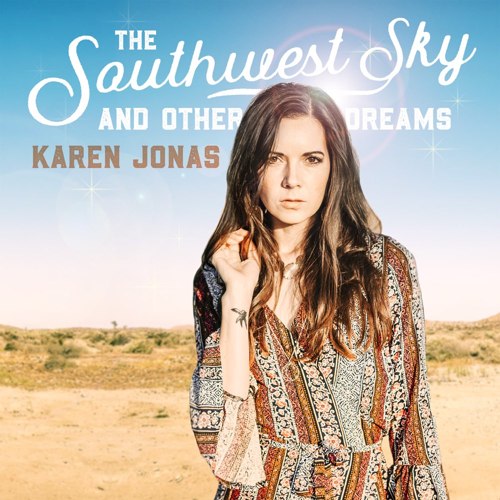 Karen Jonas - The Southwest Sky and Other Dreams album cover