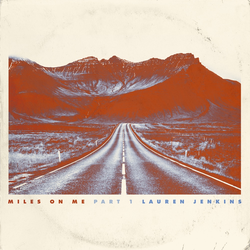 Lauren Jenkins - Miles on Me Part One album cover