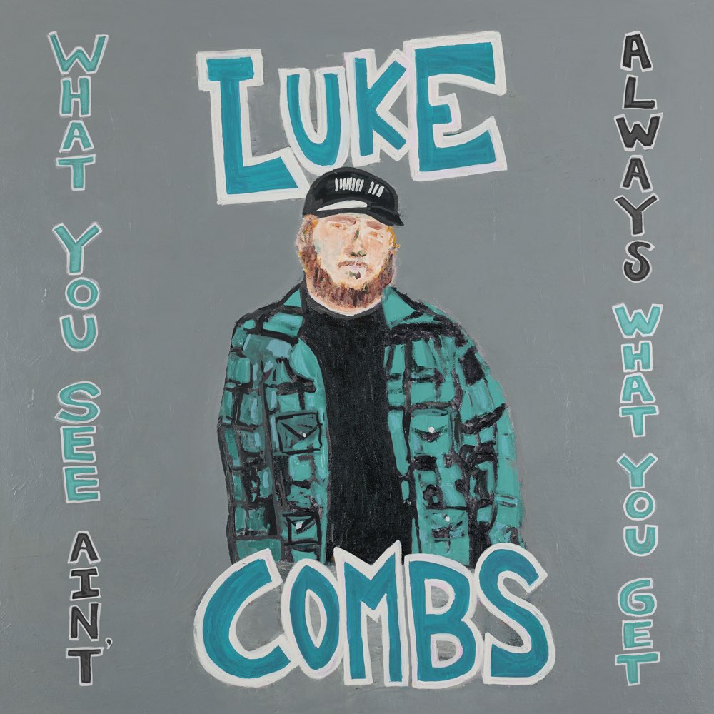 Luke Combs - What You See Is What You Get album cover