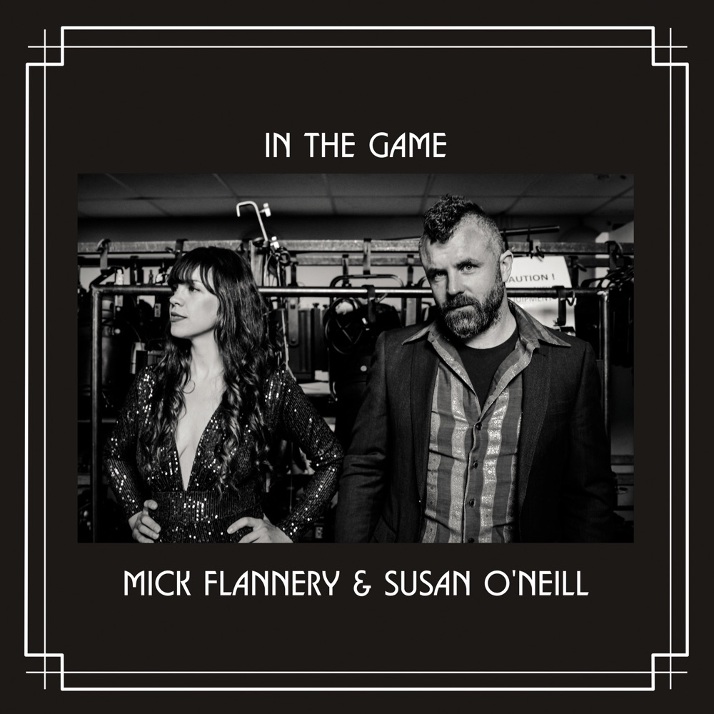 Mick Flannery & Susan O'Neill - In the Game album cover