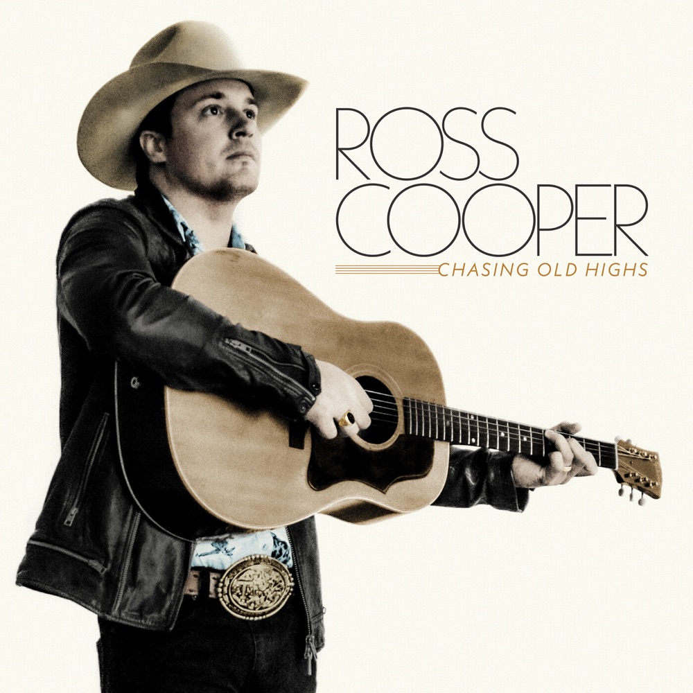 Ross Cooper - Chasing Old Highs album cover