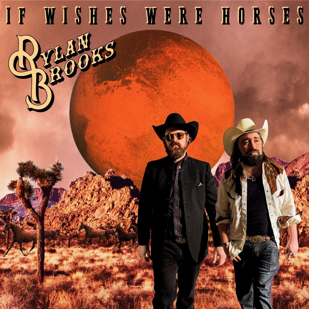 Rylan Brooks - If Wishes Were Horses album cover