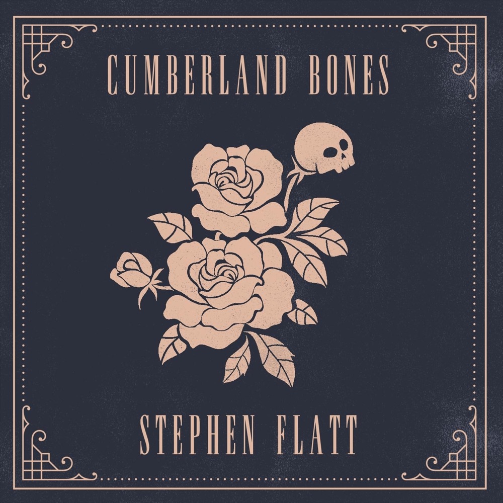 Stephen Flatt - Cumberland Bones album cover