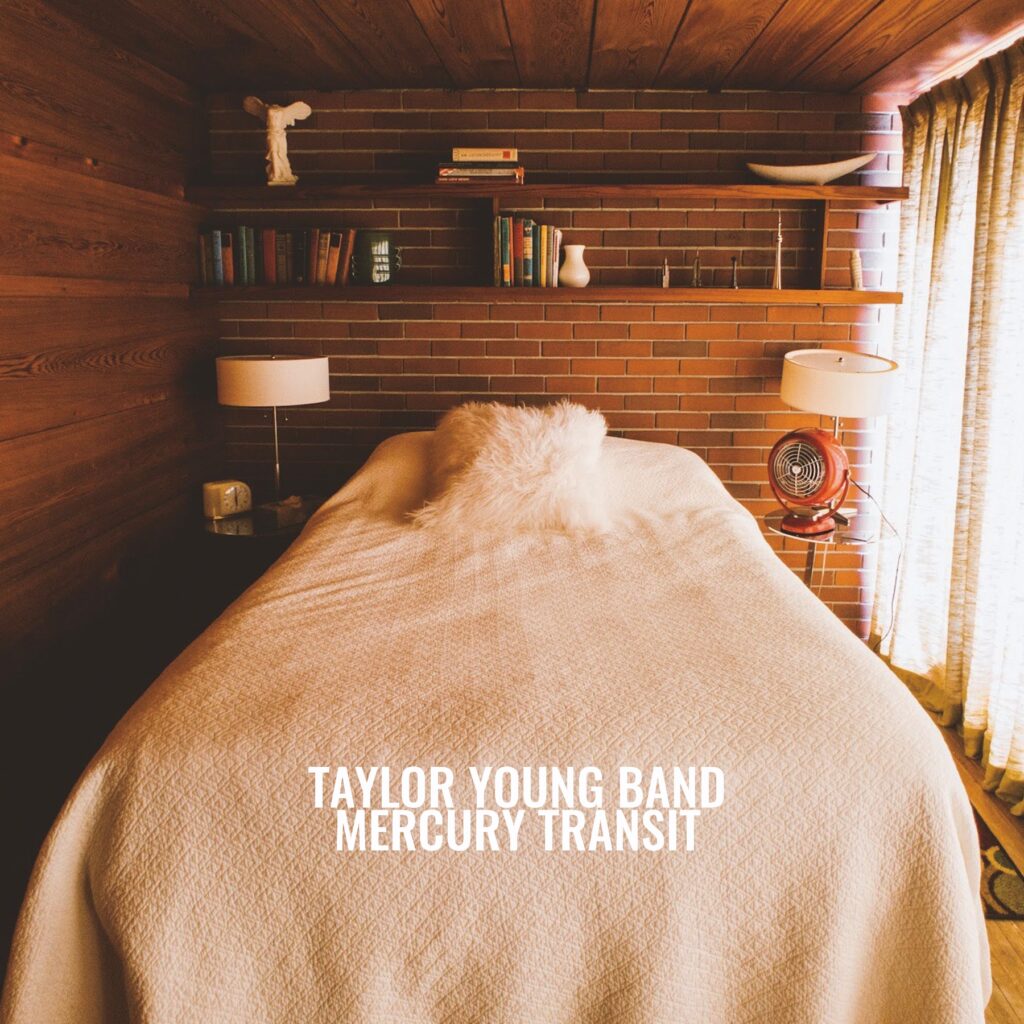 Taylor Young Band - Mercury Transit album cover