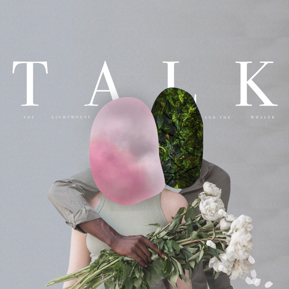 The Lighthouse and the Whaler - Talk album cover