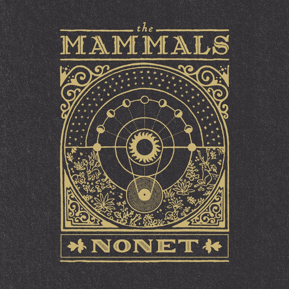 The Mammals - Nonet album cover