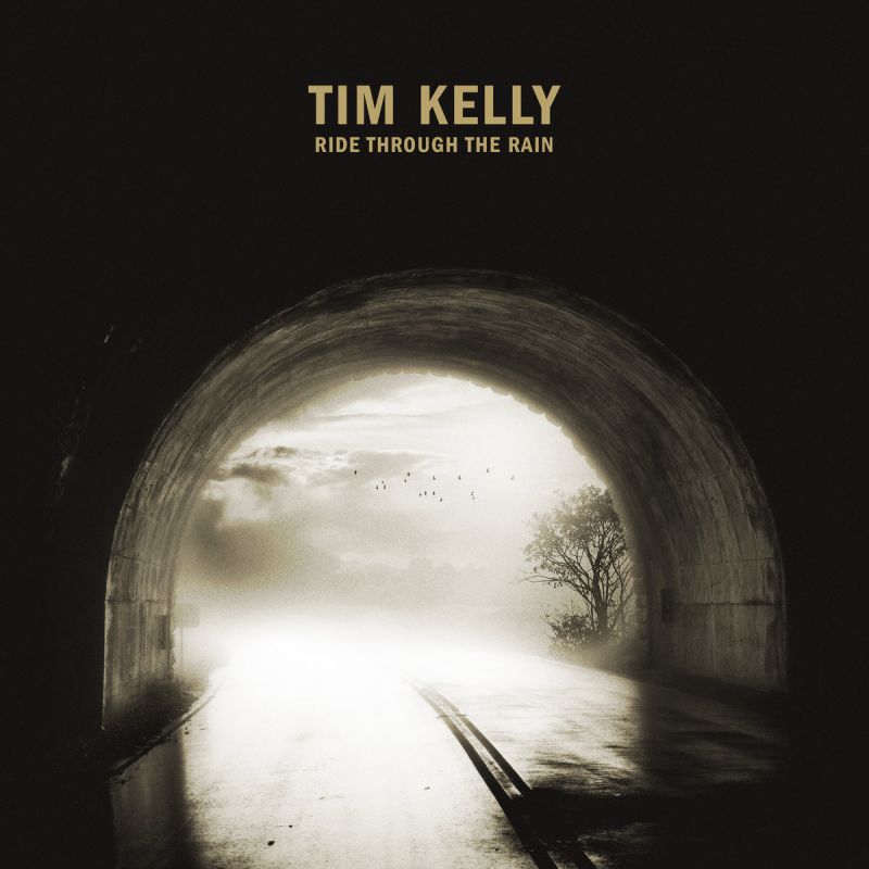 Tim Kelly - Ride Through the Rain album cover