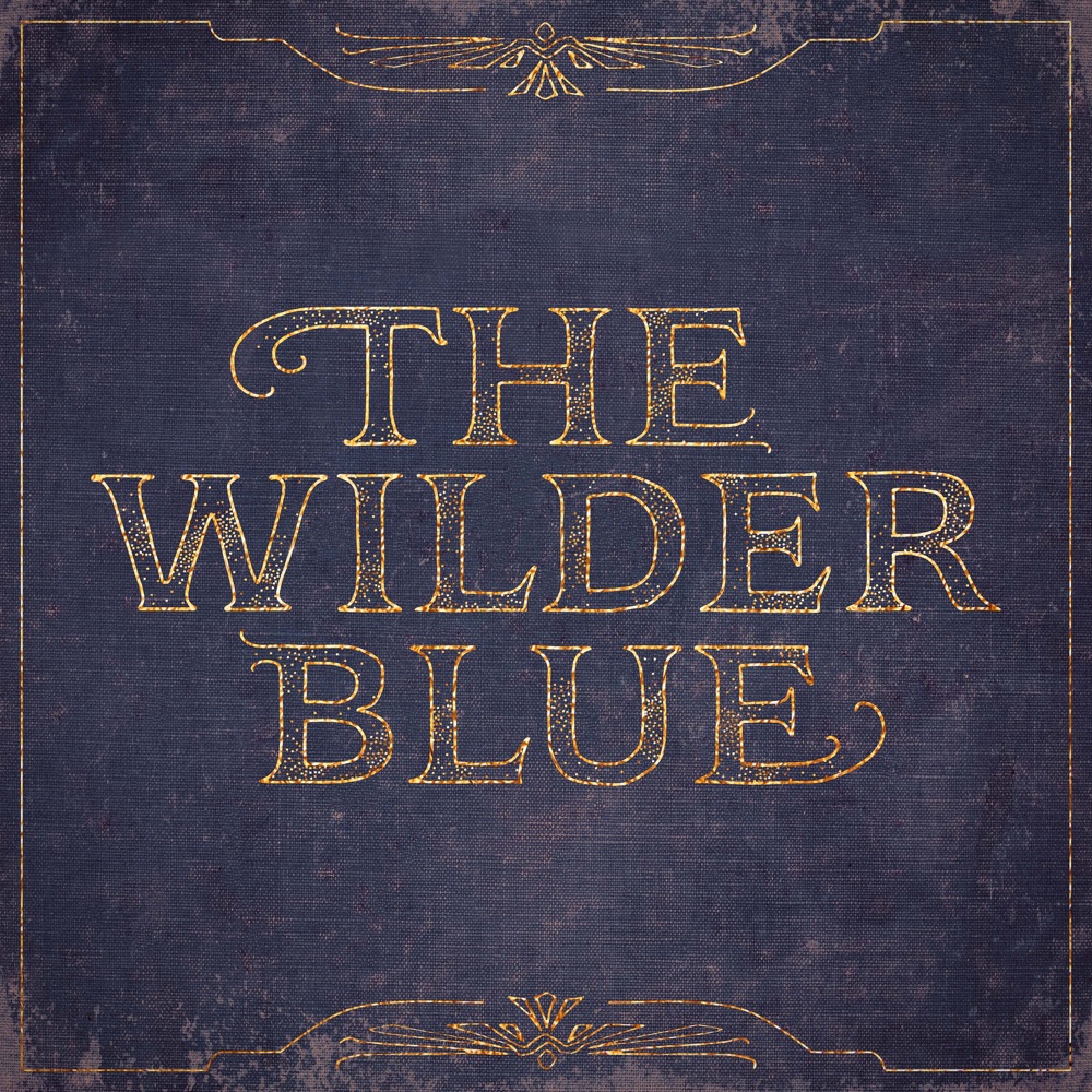 The Wilder Blue album cover