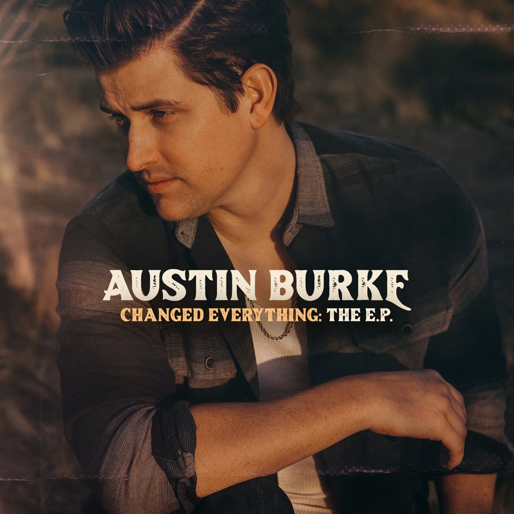 Austin Burke - Changed Everything album cover