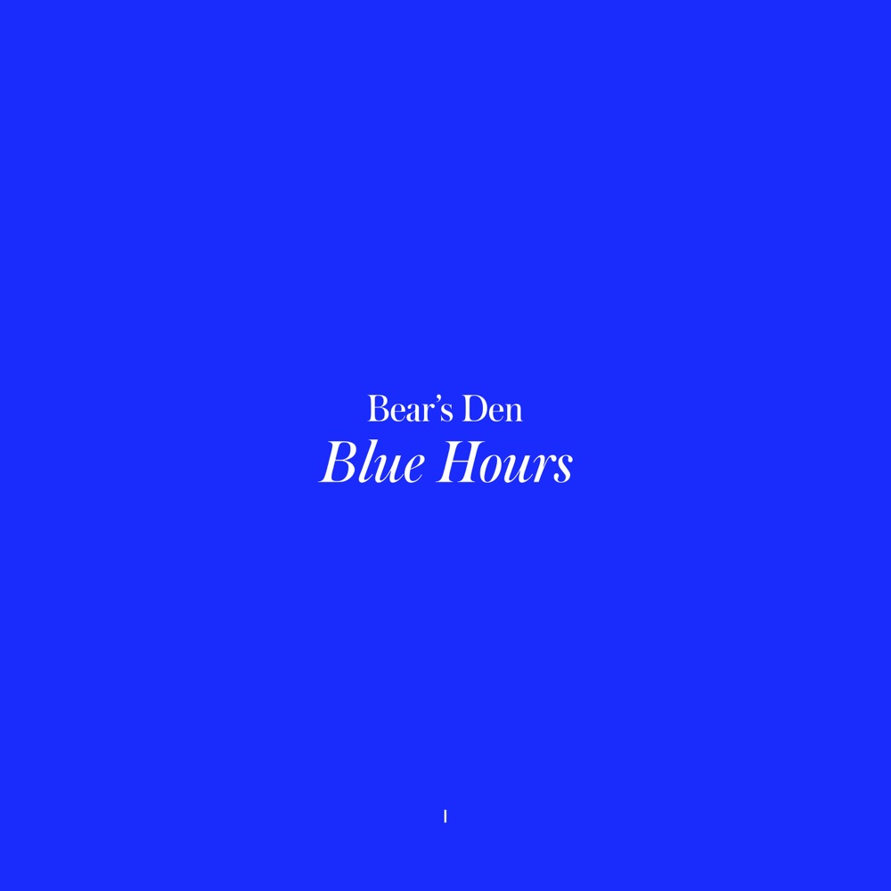 Bear's Den - Blue Hours album cover
