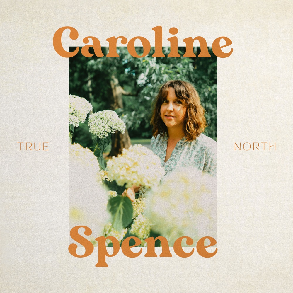 Caroline Spence - True North album cover