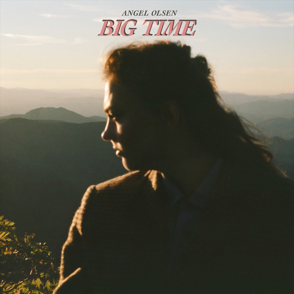 Angel Olsen - Big Time album cover