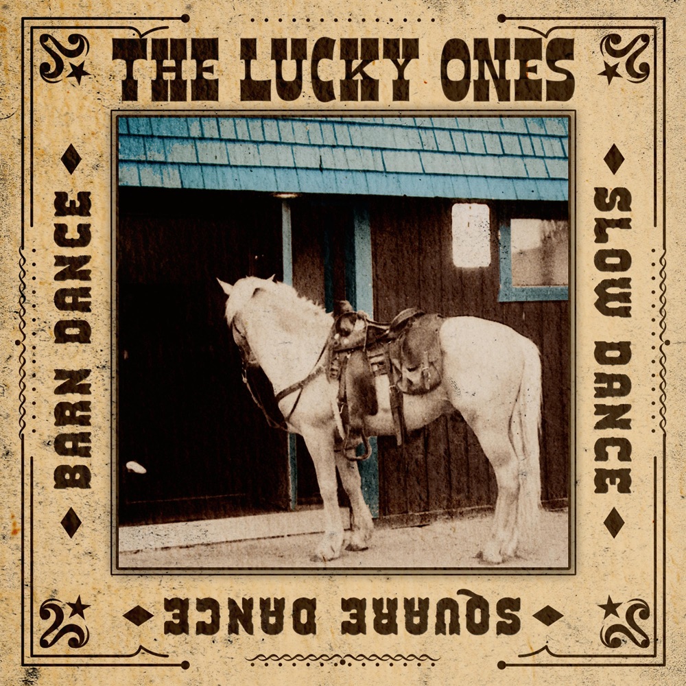 The Lucky Ones - Slow Dance, Square Dance, Barn Dance album cover
