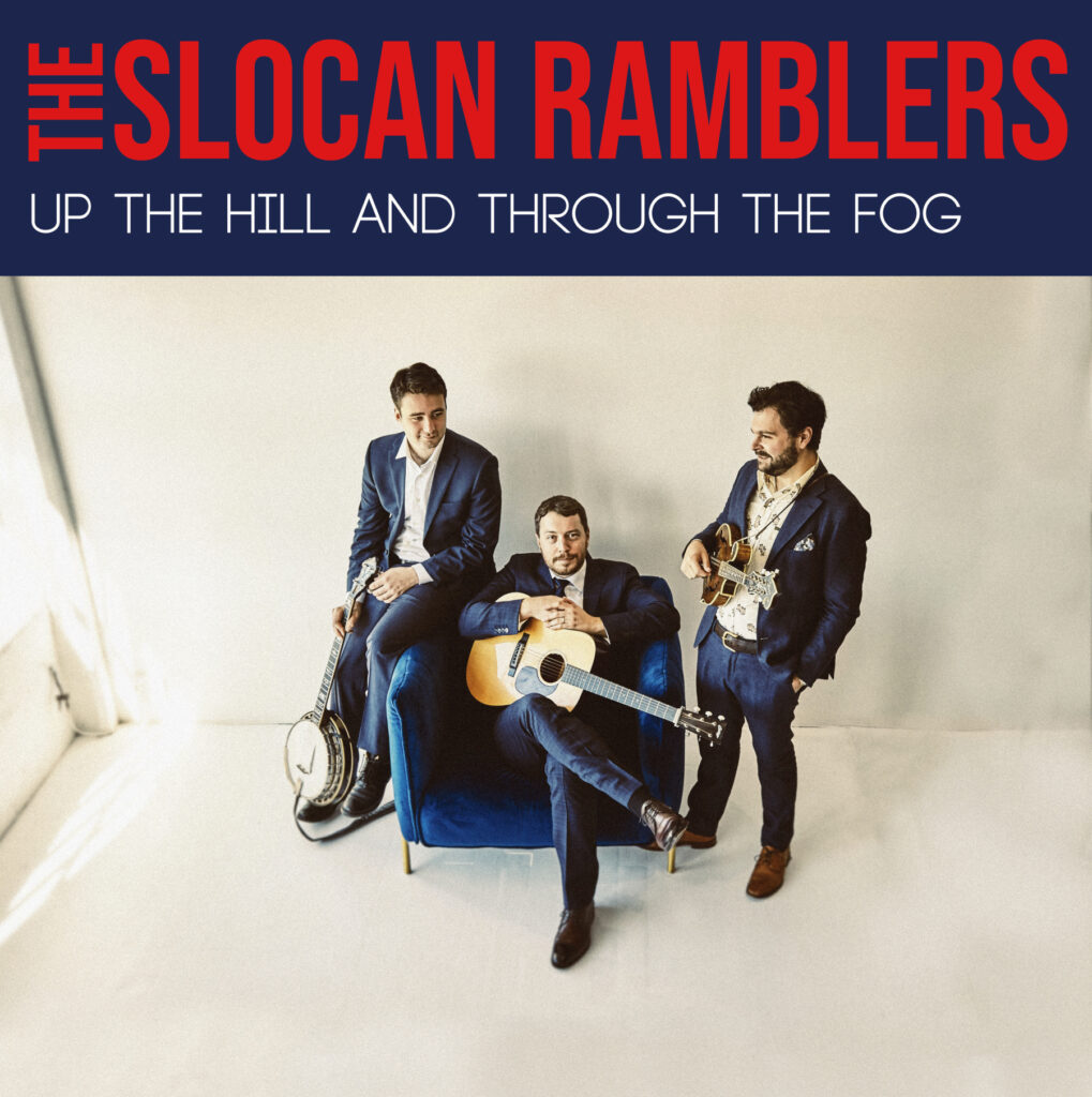 The Slocan Ramblers - Up the Hill and Through the Fog album cover