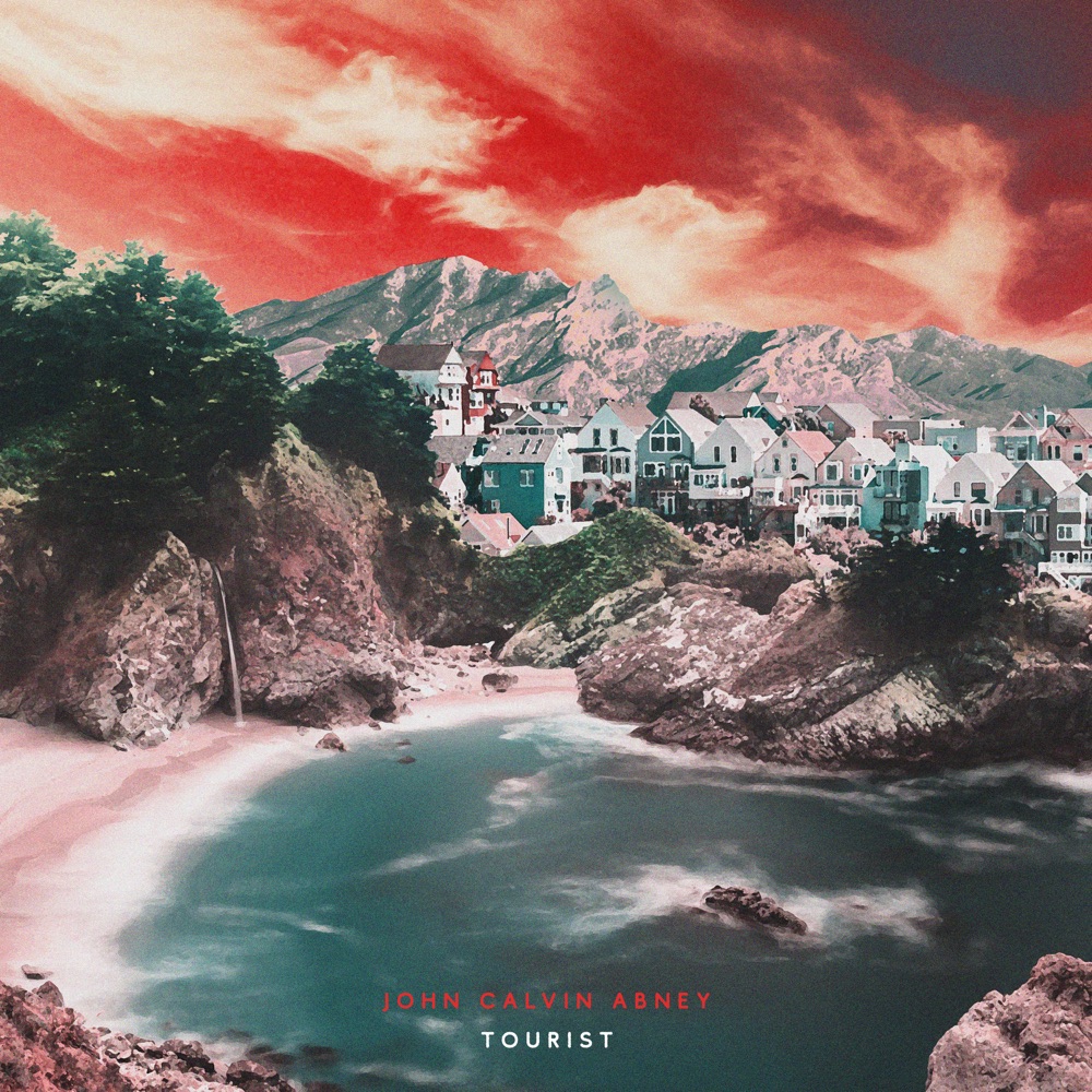 John Calvin Abney - Tourist album cover