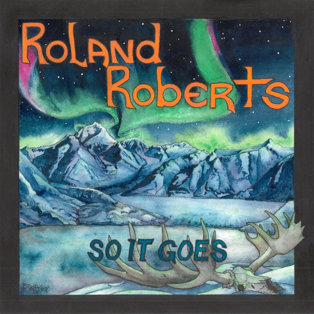 Roland Roberts - So It Goes album cover