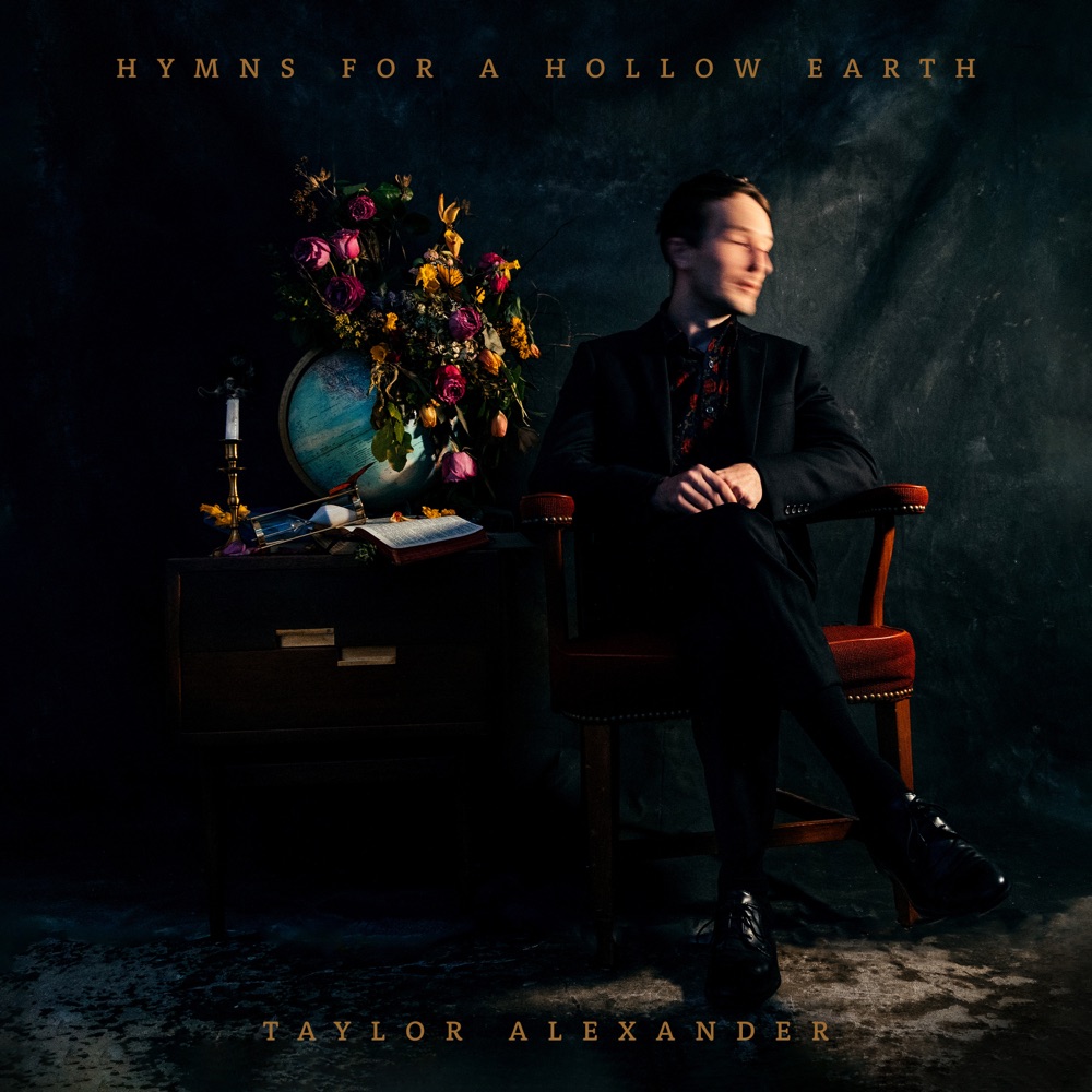 Taylor Alexander - Hymns for a Hollow Earth album cover