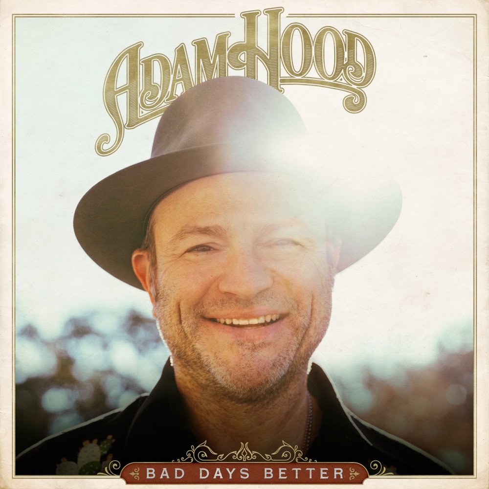 Adam Hood - Bad Days Better album cover