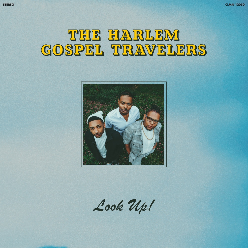 The Harlem Gospel Travelers - Look Up! album cover