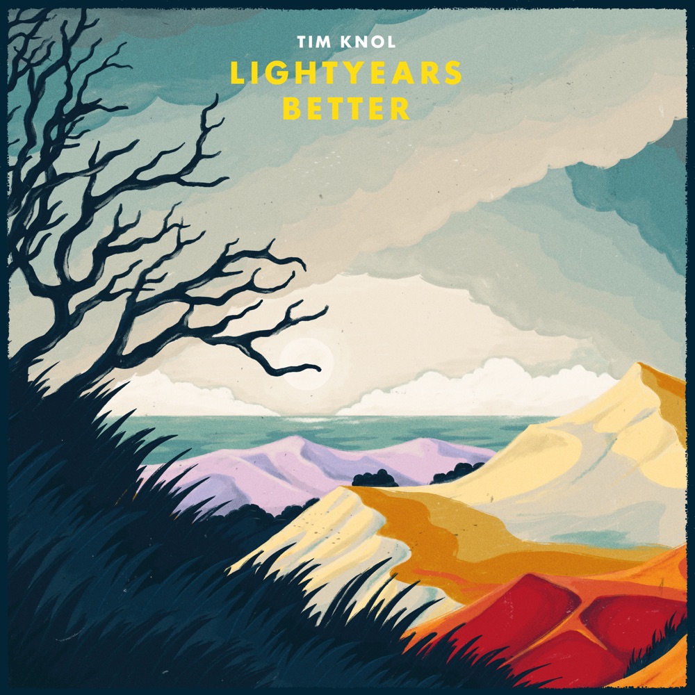 Tim Knol - Lightyears Better album cover