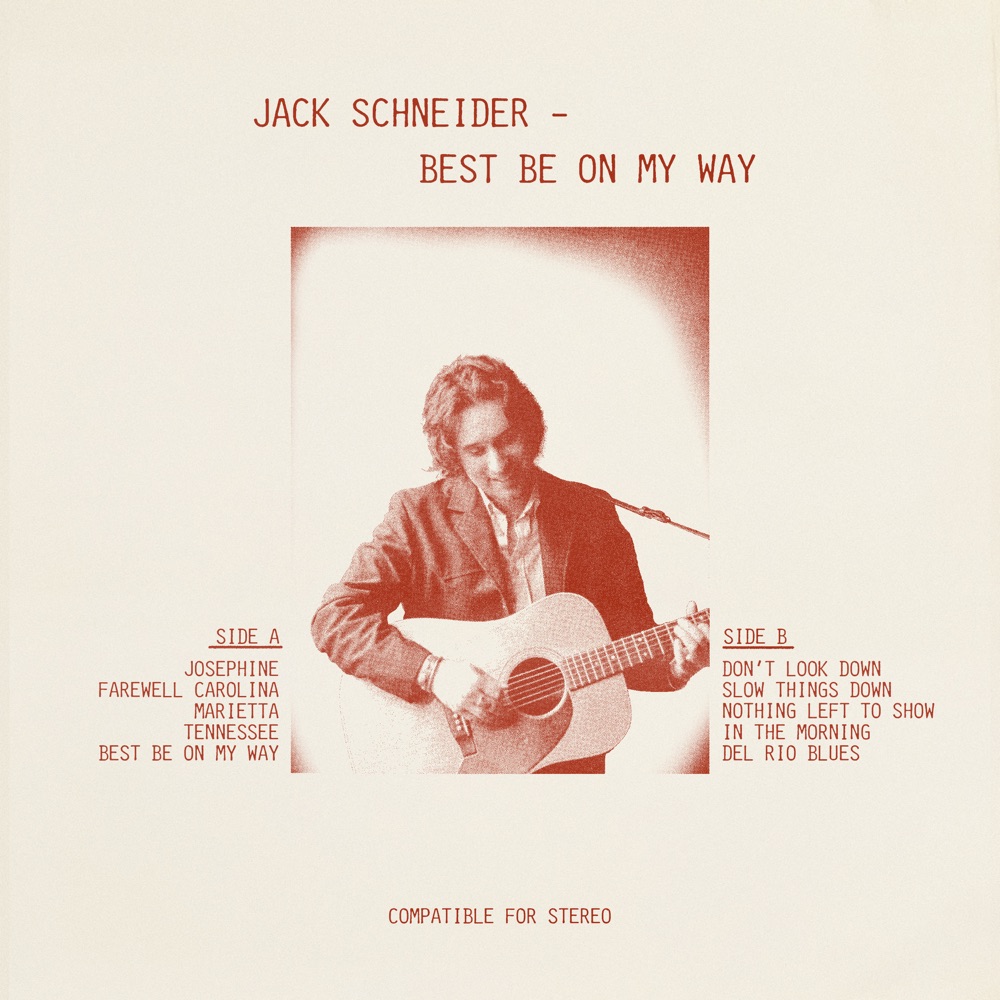 Jack Schneider - Best Be on My Way album cover