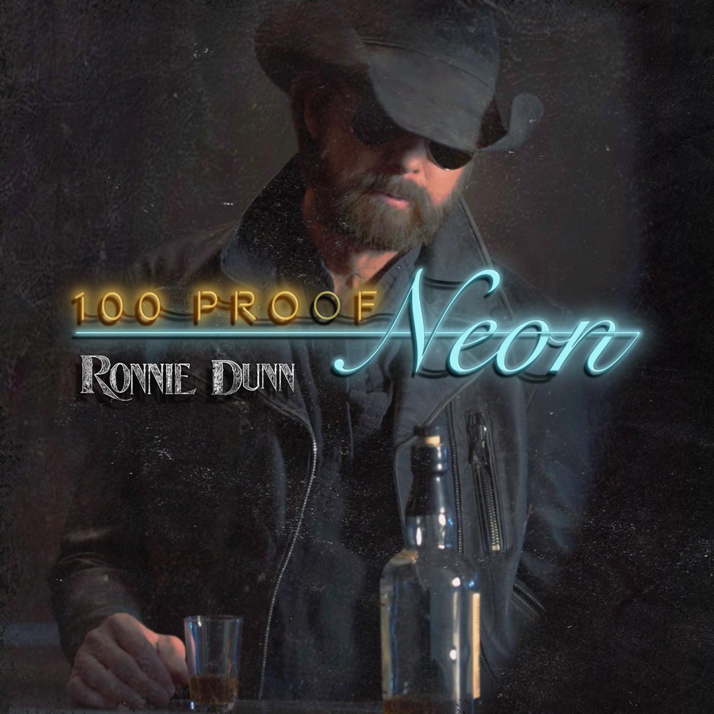 Ronnie Dunn - 100 Proof Neon album cover