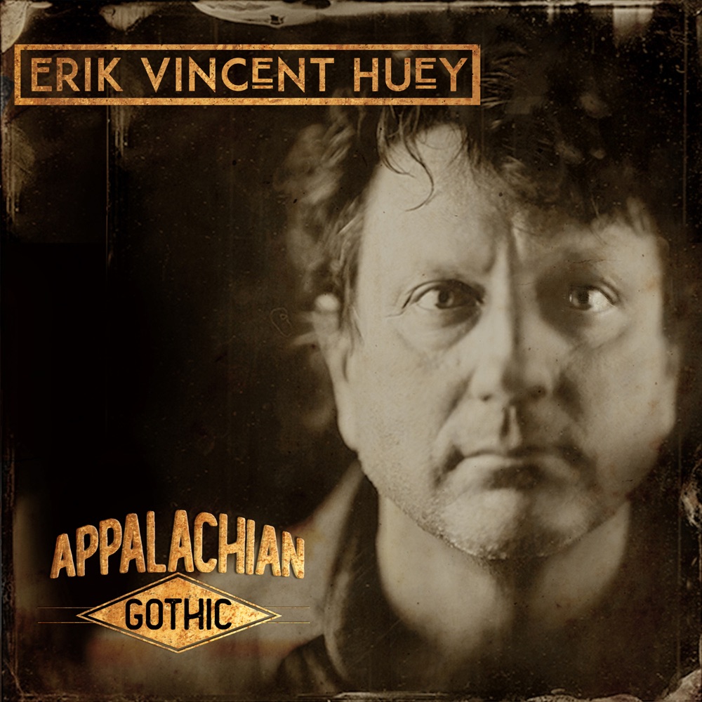 Erik Vincent Huey - Appalachian Gothic album cover