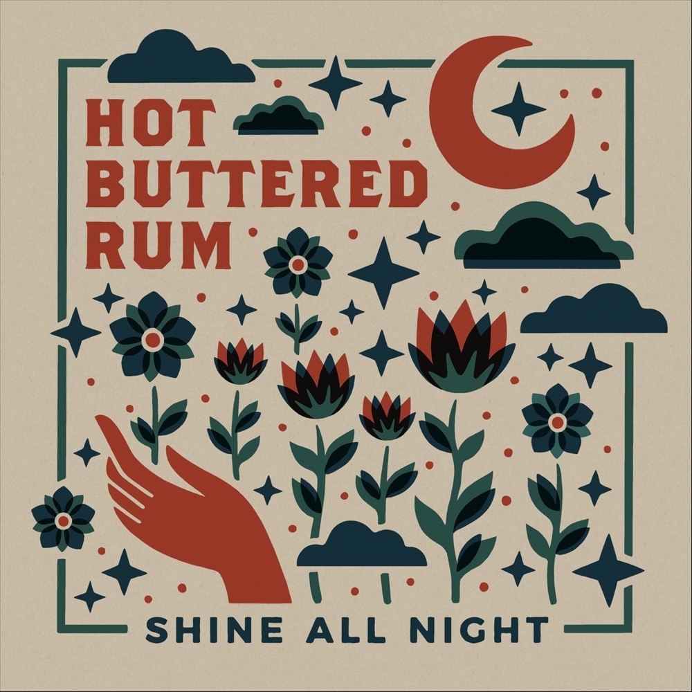 Hot Buttered Rum - Shine All Night album cover