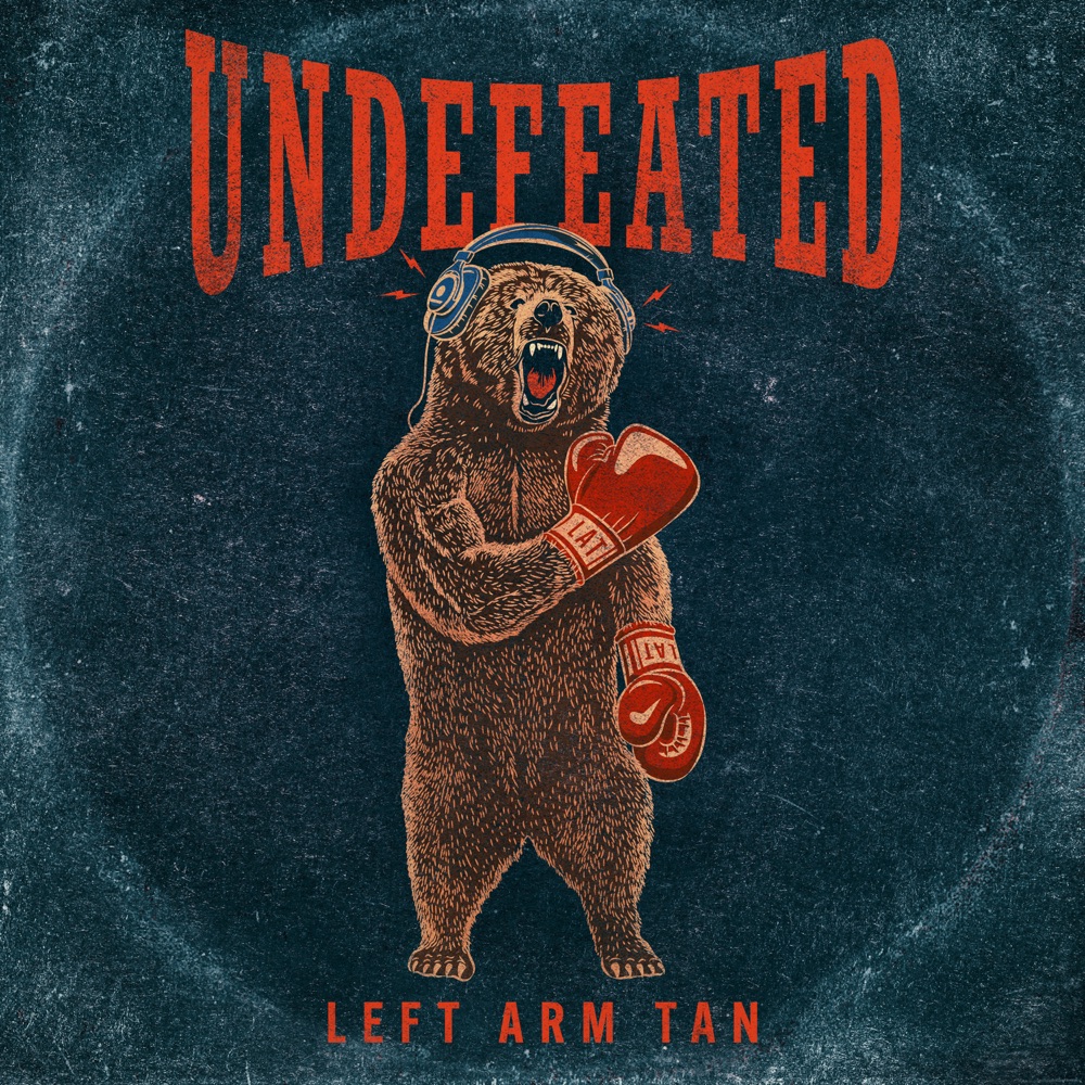 Left Arm Tan - Undefeated album cover