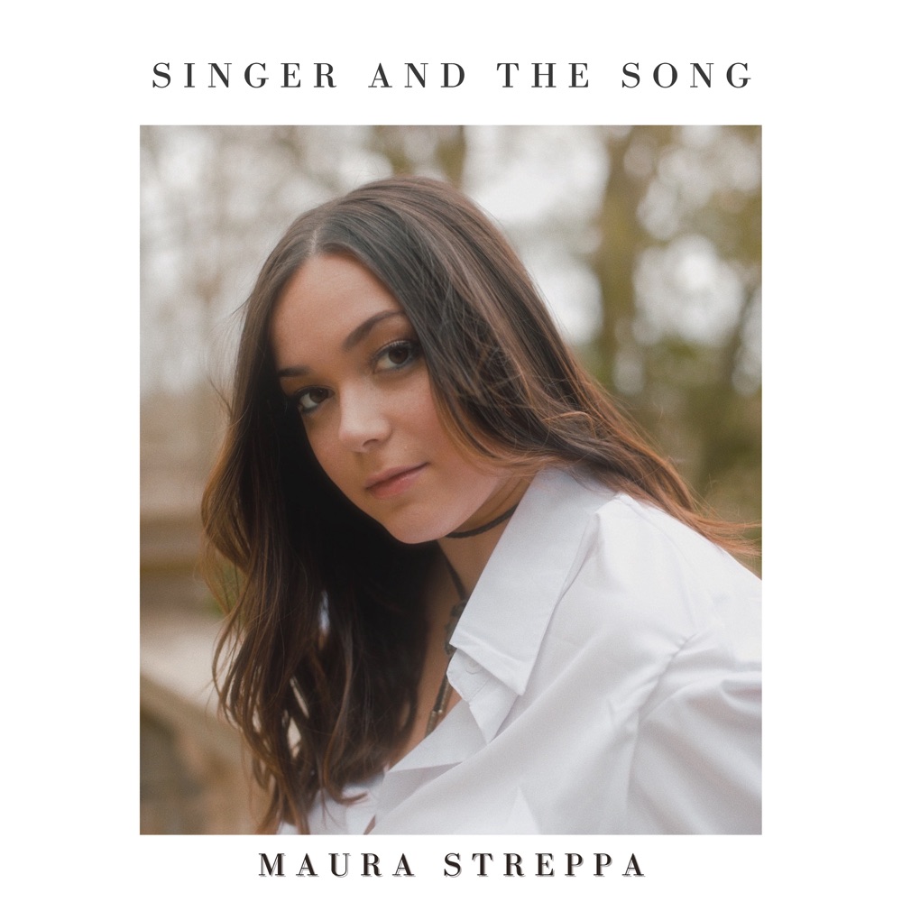 Maura Streppa - Singer and the Song album cover