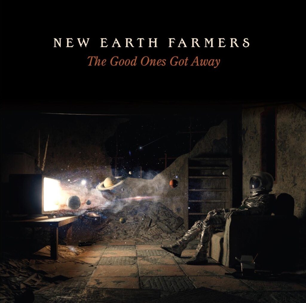 New Earth Farmers - The Good Ones Got Away album cover