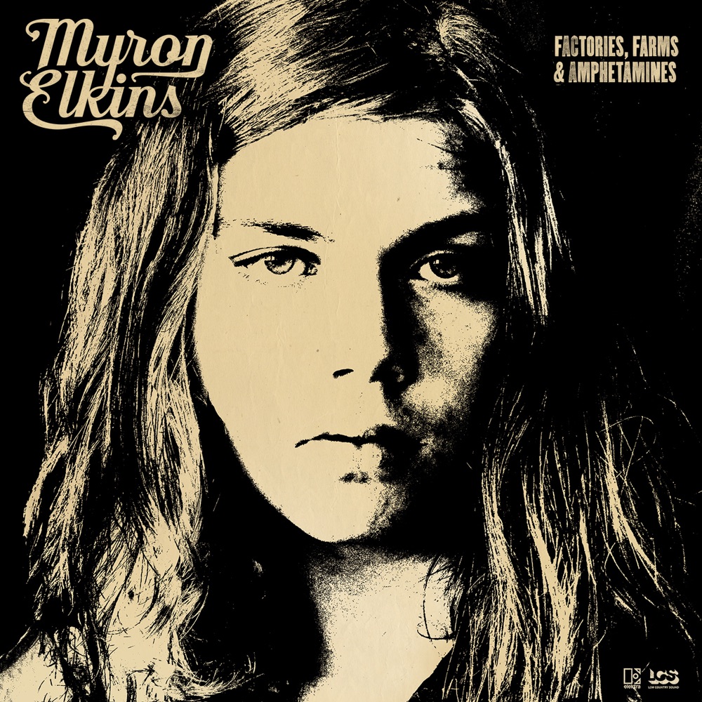 Myron Elkins - Factories, Farms & Amphetamines album cover