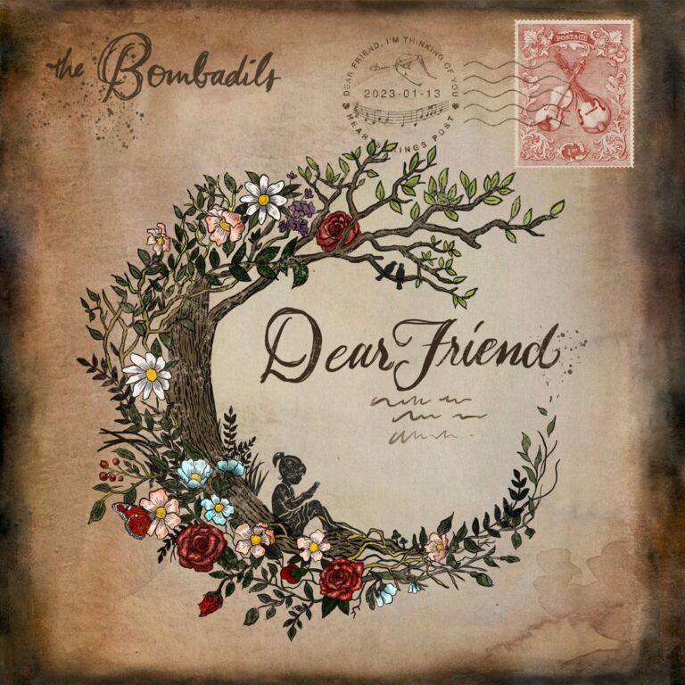 The Bombadils - Dear Friend album cover