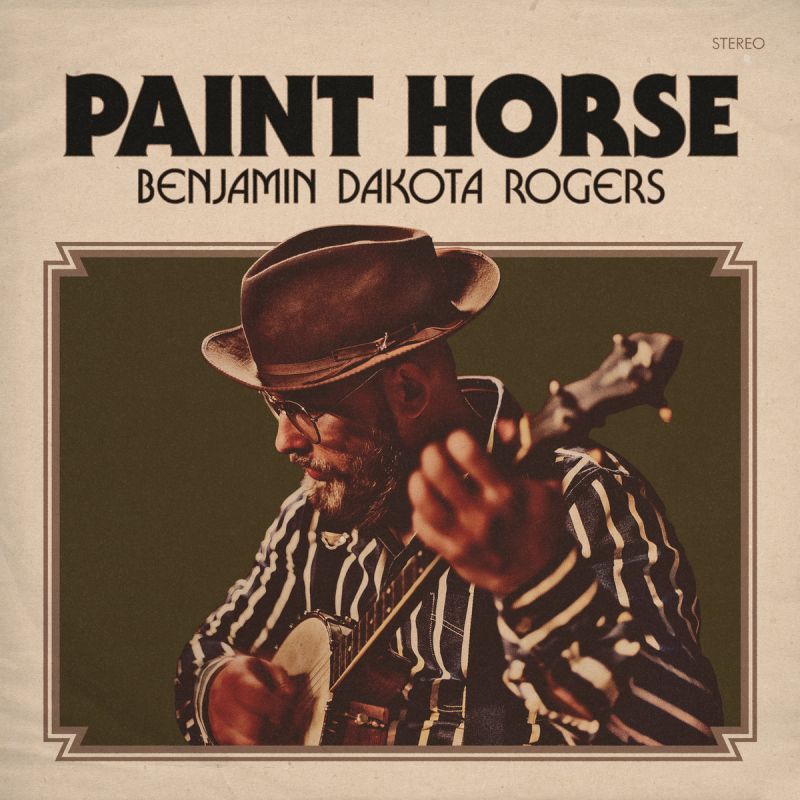 Benjamin Dakota Rogers - Paint Horse album cover