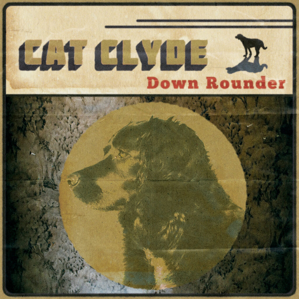 Cat Clyde - Down Rounder album cover